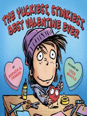 cover image of The Yuckiest, Stinkiest, Best Valentine Ever